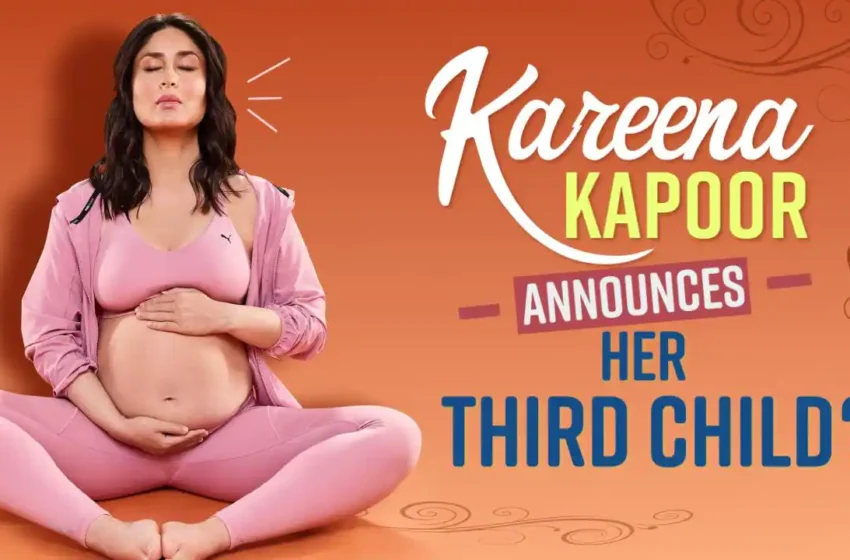  Is Kareena Kapoor Pregnant for the 3rd Time?